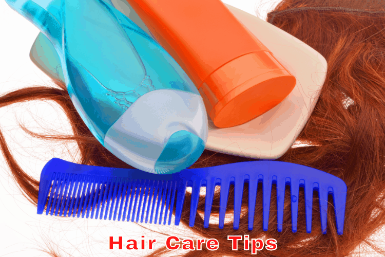 Hair Care Tips - How to Care For Your Hair